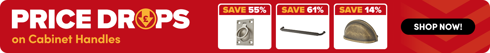 Price Drops 10 Banner - Cabinet Handles